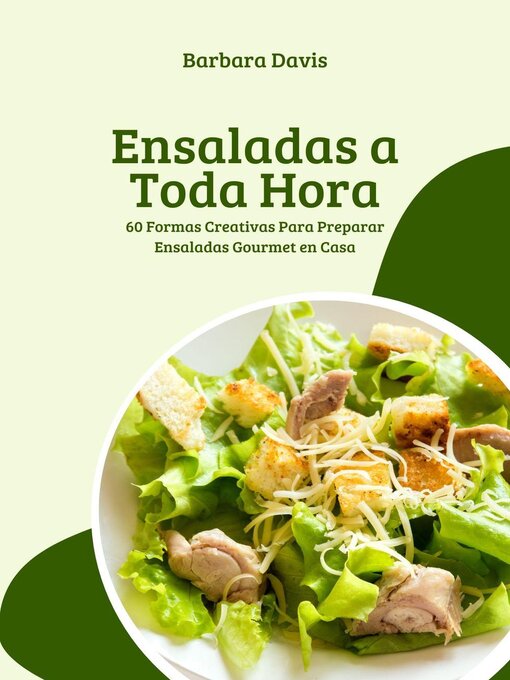 Title details for Ensaladas a Toda Hora by Barbara Davis - Available